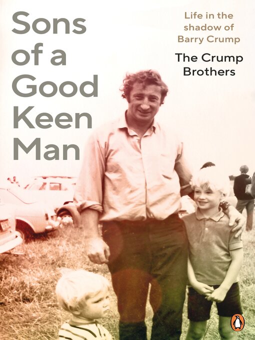 Title details for Sons of a Good Keen Man by The Crump Brothers - Available